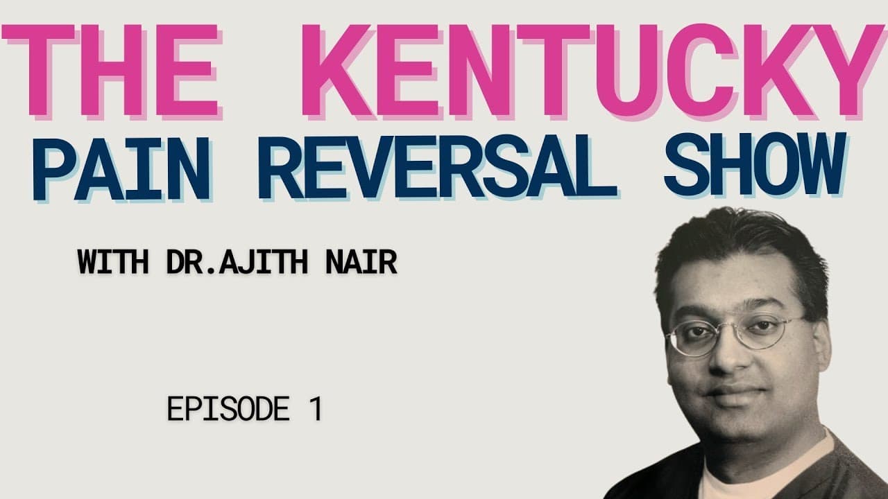 Episode 1: Pain Reversal in Kentucky: Dr. Ajith Nair’s Mission Beyond Pills and Surgeries